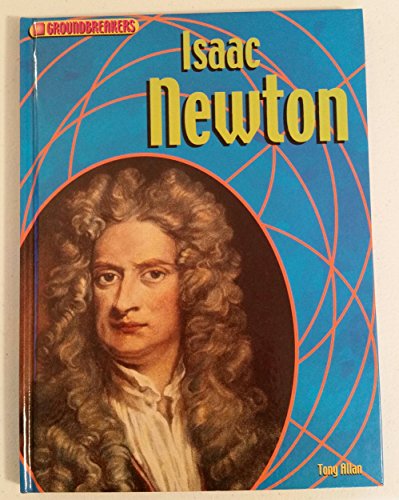 9780431104768: Groundbreakers Issac Newton Hardback