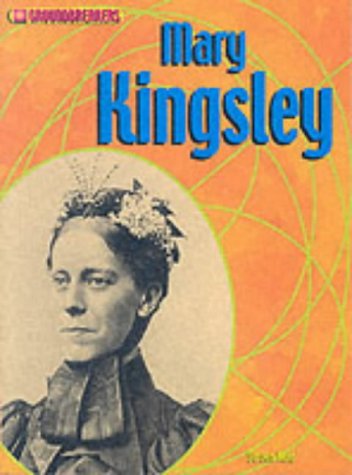 9780431104966: Mary Kingsley (Groundbreakers)