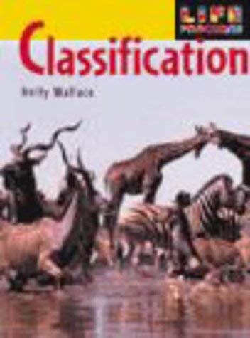 Life Processes: Classification (Life Processes) (9780431108827) by Wallace, Holly