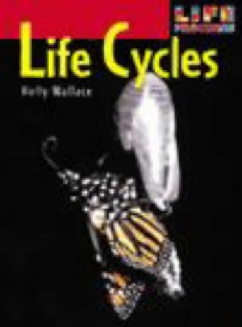 Life Processes: Life Cycles (Life Processes) (9780431108926) by Ganeri, Anita