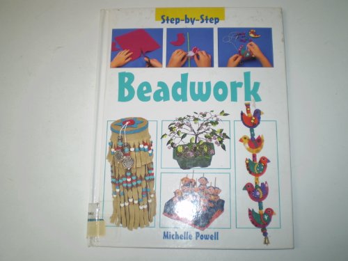 Beispielbild fr Step-by-Step Beadwork Hardback zum Verkauf von AwesomeBooks