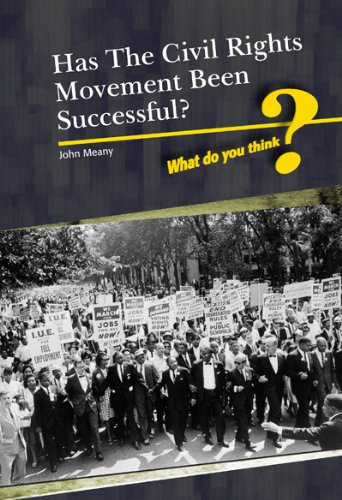 Stock image for Has the Civil Rights Movement Been Successful? for sale by Better World Books Ltd