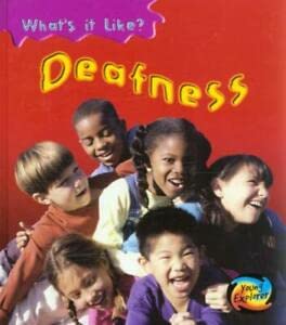 Stock image for Deafness (Young Explorer: What's It Like?) (Young Explorer: What's It Like?) for sale by WorldofBooks