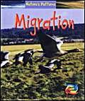 Beispielbild fr Migration (Nature's Patterns) (Young Explorer: Nature's Patterns) zum Verkauf von AwesomeBooks