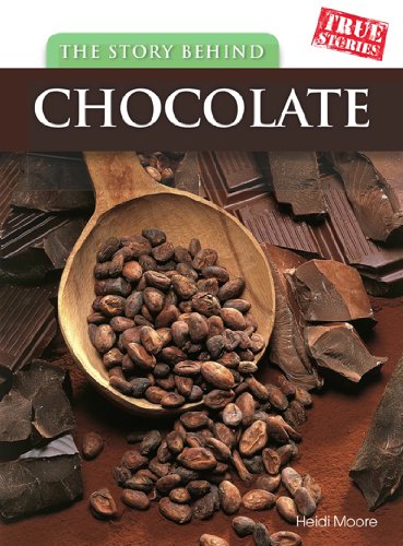 Beispielbild fr The Story Behind Chocolate (True Stories) zum Verkauf von WorldofBooks