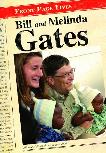 Bill and Melinda Gates (Front-Page Lives) (9780431115795) by Sally Senzell Isaacs