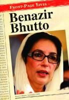 Beispielbild fr Benazir Bhutto (Front-Page Lives) zum Verkauf von WorldofBooks