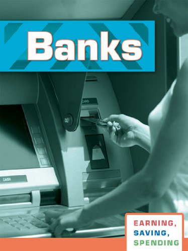 9780431116846: Banks (Earning, Saving, Spending)