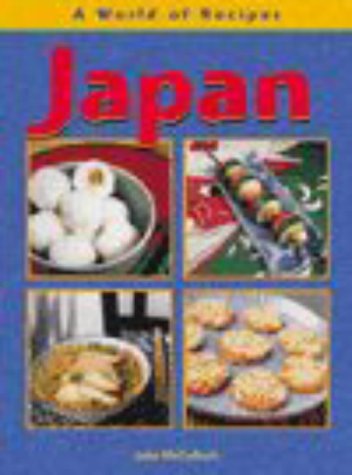 Stock image for Japan (A World of Recipes) for sale by WorldofBooks