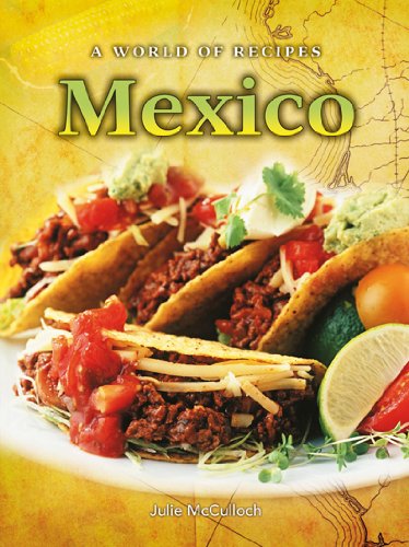 Beispielbild fr Mexico (A World of Recipes) zum Verkauf von AwesomeBooks