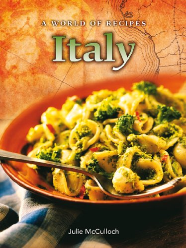Stock image for Italy (World of Recipes) (A World of Recipes) for sale by WorldofBooks
