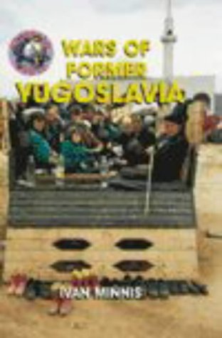 Troubled World: the Wars of the Former Yugoslavia (Troubled World) (9780431118697) by Taylor, David