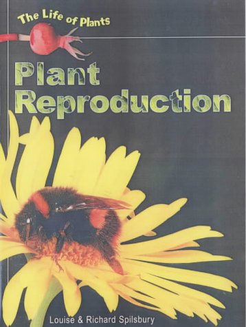 Beispielbild fr Life of Plants Plant Reproduction zum Verkauf von WorldofBooks