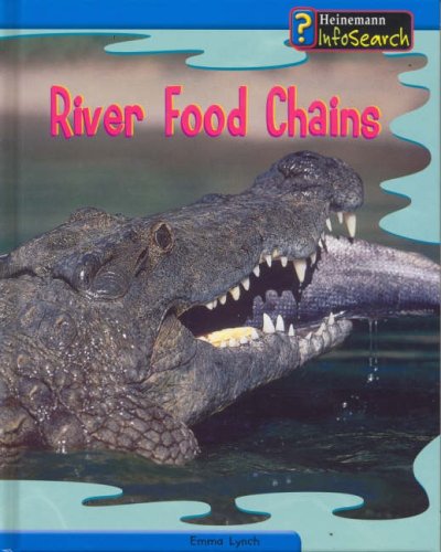 Imagen de archivo de River Food Chains (Food Chains and Webs) a la venta por WorldofBooks