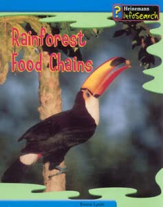 Rainforest Food Chains (Food Chains and Webs) (Food Chains and Webs) (9780431119083) by Emma Lynch