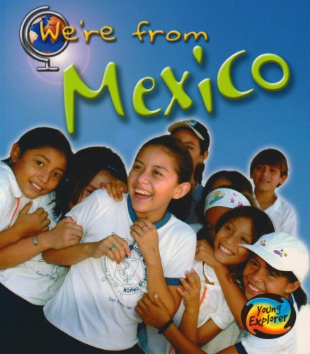 9780431119410: We're From Mexico [Idioma Ingls]
