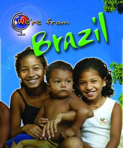 We're from Brazil (Young Explorer: We're from) (Young Explorer: We're from) (9780431119519) by Victoria Parker; Emma Lynch