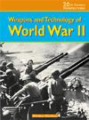 Imagen de archivo de Weapons and Technology of World War II a la venta por Better World Books: West