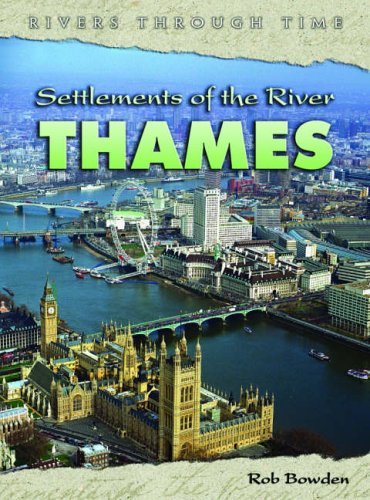 Beispielbild fr Settlements of the River Thames (Rivers Through Time) zum Verkauf von AwesomeBooks