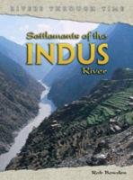 Beispielbild fr Settlements of the Indus River (Rivers Through Time) zum Verkauf von WorldofBooks