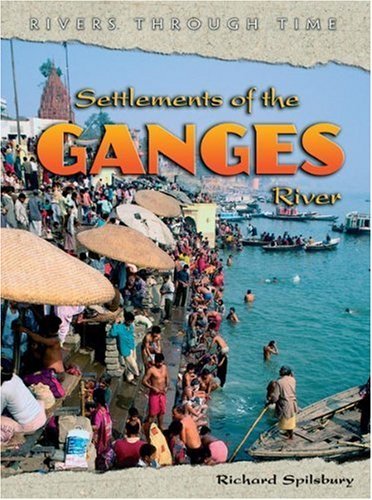 Beispielbild fr Settlements of the River Ganges zum Verkauf von Better World Books Ltd