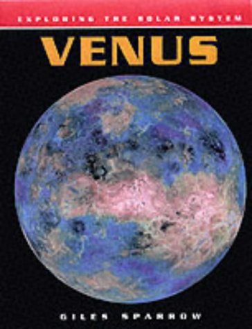 Exploring the Solar System: Venus (Exploring the Solar System) (9780431122700) by Giles Sparrow