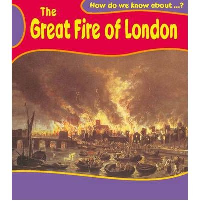 Beispielbild fr How Do We Know About? The Great Fire of London zum Verkauf von WorldofBooks