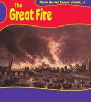 Beispielbild fr The Great Fire of London (How Do We Know About?) zum Verkauf von WorldofBooks