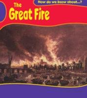 Stock image for The Great Fire of London (How Do We Know About?) for sale by WorldofBooks