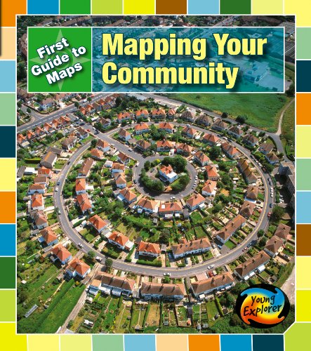 Stock image for Mapping Your Community (Young Explorer: First Guide to Maps) for sale by Phatpocket Limited