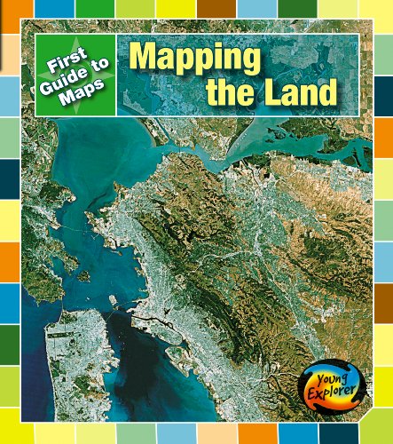 Stock image for Mapping the Land (Young Explorer: First Guide to Maps) for sale by Phatpocket Limited