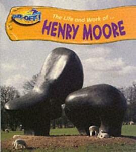 Take-off! the Life and Work of Henry Moore (Take-off!: Life and Work Of...) (9780431131566) by Connolly, Sean; Woodhouse, Jayne