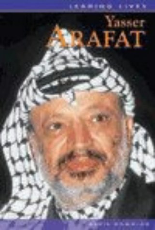 Arafat (Leading Lives) (9780431138725) by David Downing