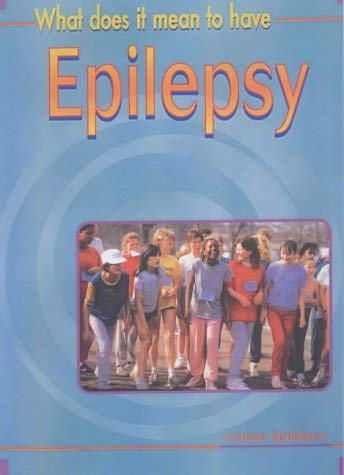 9780431139340: What Does it Mean to have Epilepsy Hardback