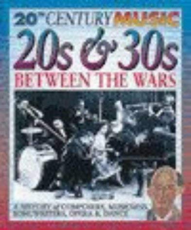 Imagen de archivo de 20s and 30s, Between the Wars a la venta por Better World Books Ltd