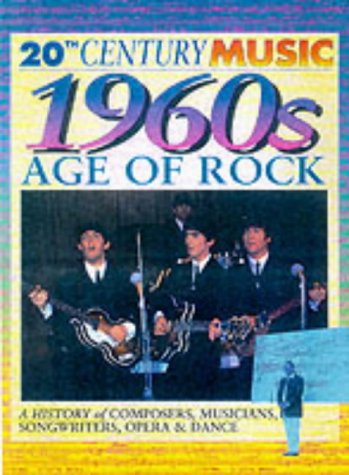 Imagen de archivo de 1960s, Age of Rock a la venta por Better World Books Ltd