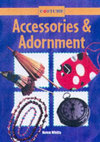 9780431144245: Costume: Accessories & Adornment Cased