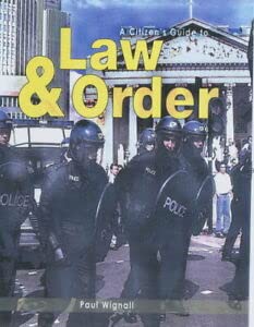 Beispielbild fr A Citizen's Guide to: Law and Order Hardback zum Verkauf von WorldofBooks