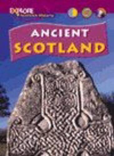 Beispielbild fr Ancient Scotland (Explore Scottish History) zum Verkauf von WorldofBooks