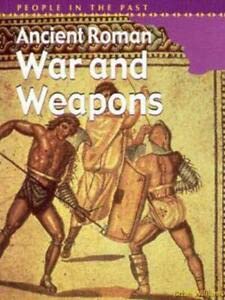 Ancient Roman War and Weapons (9780431145655) by [???]