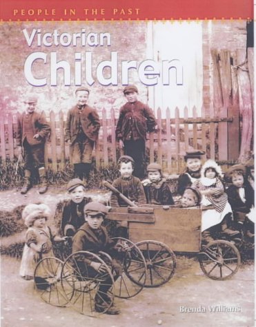 Beispielbild fr People In The Past: Victorian Children zum Verkauf von WorldofBooks