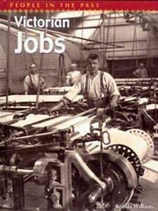 Beispielbild fr People In The Past: Victorian Jobs Hardback zum Verkauf von WorldofBooks