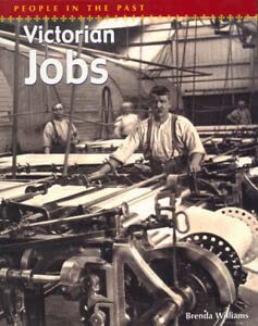 Victorian Jobs (9780431146324) by Brenda Williams