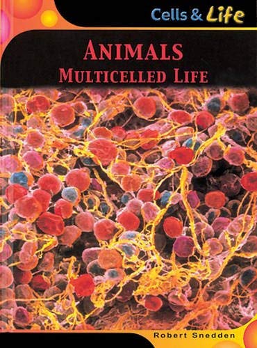 9780431147048: Animals: Multicelled Life (Cells and Life)