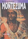 Imagen de archivo de The Life and World of Montezuma a la venta por Better World Books: West