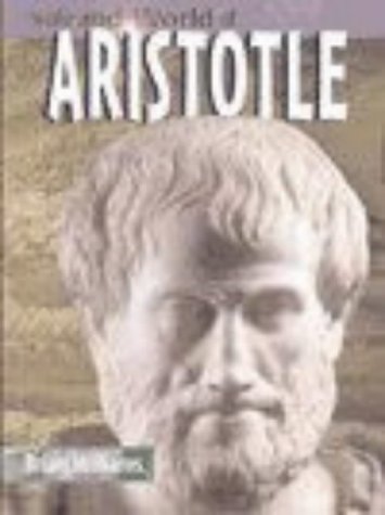 9780431147642: Aristotle (The Life & World Of...)