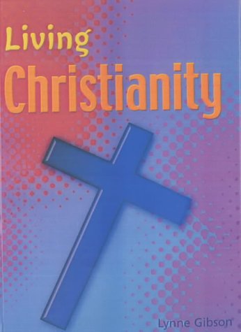 9780431149936: Living Christianity