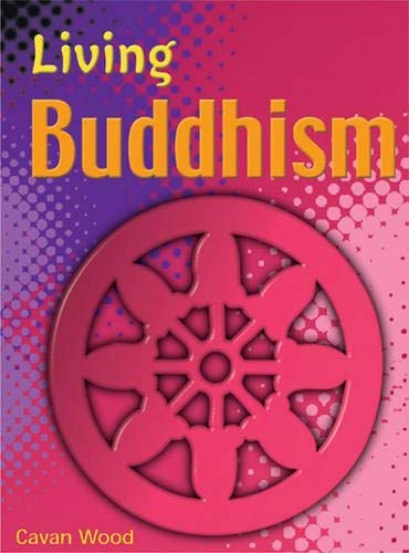 Stock image for Living Religions: Living Buddhism Paperback for sale by AwesomeBooks