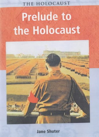 9780431153650: Holocaust Prelude to the Holocaust paperback