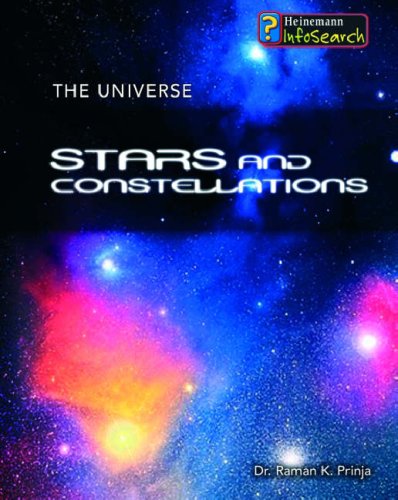 9780431154756: Stars and Constellations (The Universe)